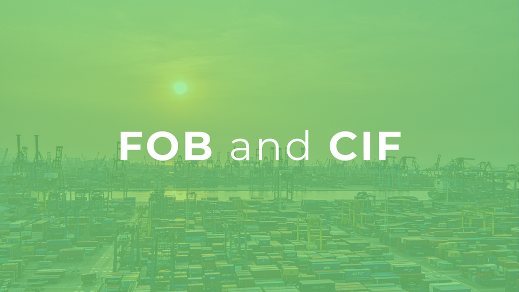 What is the difference between FOB and CIF?